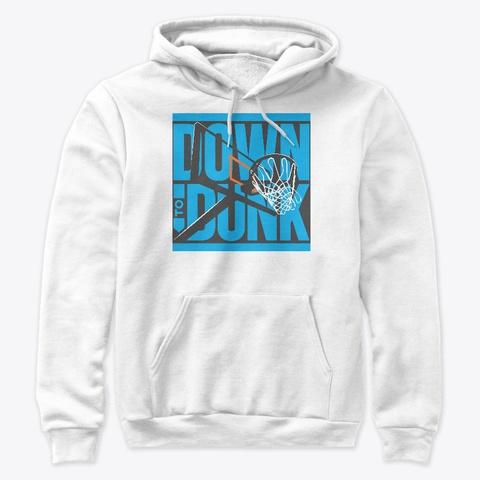Down to Dunk Premium Hoodie showcase image 8